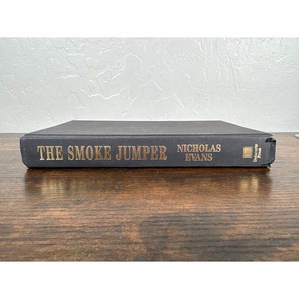 The Smoke Jumper by‎ Nicholas Evans Hardcover 2001 Delacorte Press Fiction Book